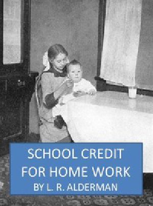 [Gutenberg 44102] • School Credit for Home Work